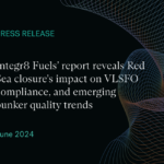 Integr8 Fuels’ Latest Report Reveals Red Sea Closure's Impact on VLSFO Compliance, and Emerging Bunker Quality Trends